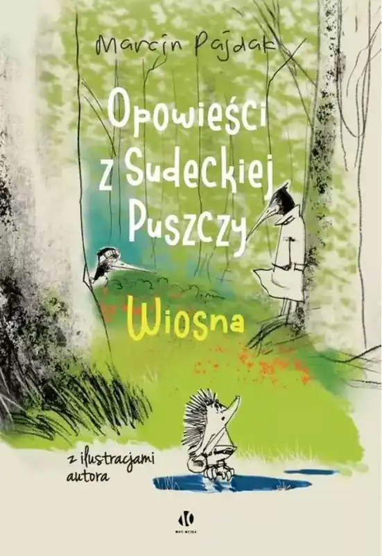 Szybka dostawa Opowieści z Sudeckiej Puszczy. Wiosna