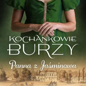Oferta czasowa Kochankowie Burzy. Tom 1: Panna z Jaśminowa