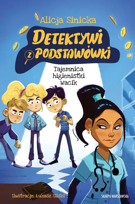 Sprawdź teraz Detektywi z podstawówki. Tajemnica higienistki Wacik
