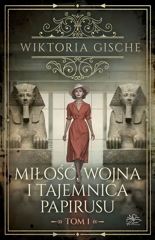 Miłość, wojna i tajemnica papirusu. Tom 1 Oferta czasowa