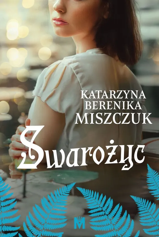 Hit cenowy Swarożyc. Kwiat Paproci