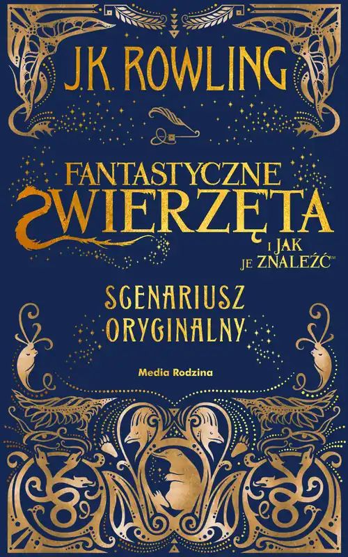 Najlepsza cena Fantastyczne zwierzęta i jak je znaleźć. Scenariusz oryginalny. Harry Potter