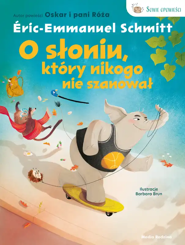 Wysoka jakość O słoniu, który nikogo nie szanował