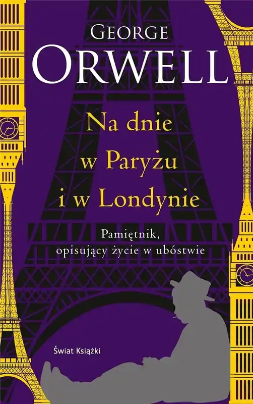 Na dnie w Paryżu i w Londynie (edycja kolekcjonerska) Szybka wysyłka