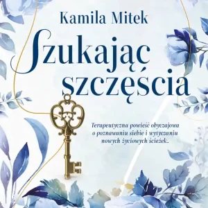 Szukając szczęścia Dostępne od ręki