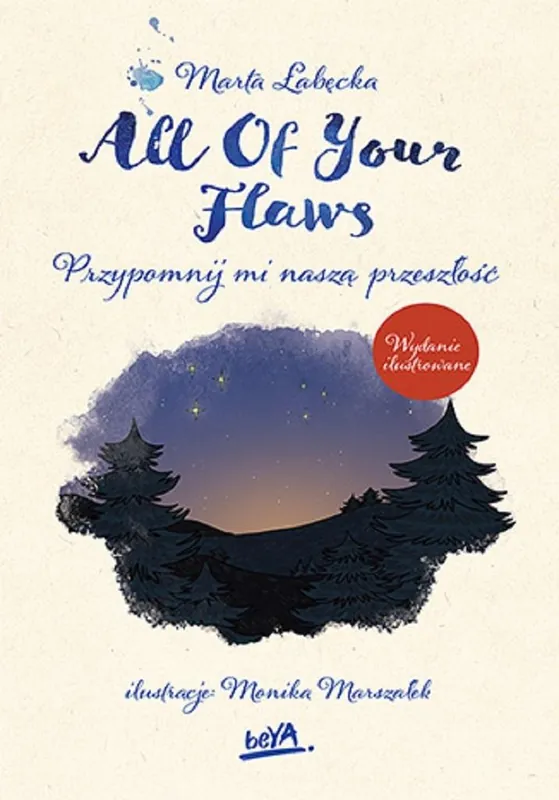 Promocja All Of Your Flaws. Przypomnij mi naszą przeszłość wyd. ilustrowane
