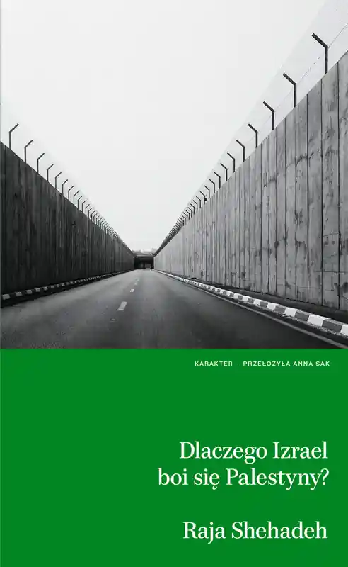 Obniżka ceny Dlaczego Izrael boi się Palestyny?