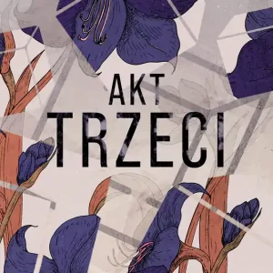 Akt trzeci Wyjątkowa oferta