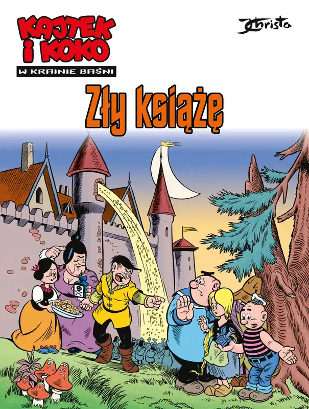Rabat Kajtek i Koko. W krainie baśni T.1 Zły książę