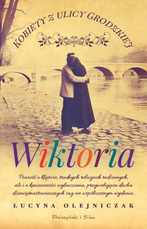 Łatwy zwrot Wiktoria. Kobiety z ulicy Grodzkiej