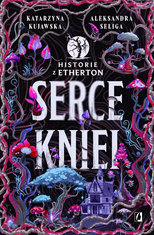 Oferta czasowa Serce kniei. Historie z Etherton. Tom 2