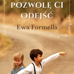 Bezpieczna płatność Nie pozwolę ci odejść