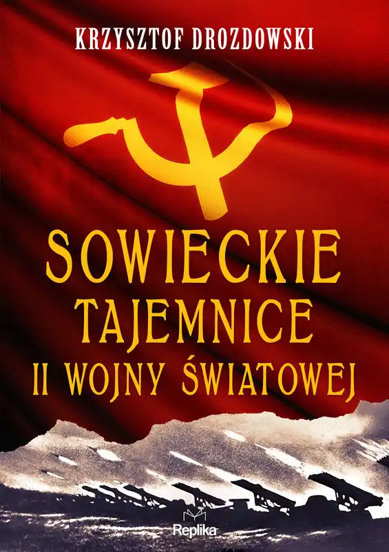 Ograniczona ilość Sowieckie tajemnice II wojny światowej