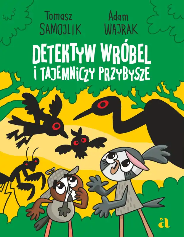 Hit cenowy Detektyw Wróbel i tajemniczy przybysze