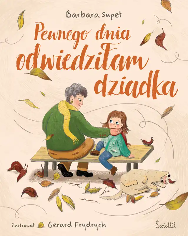 Pewnego dnia odwiedziłam dziadka Bezpieczna płatność