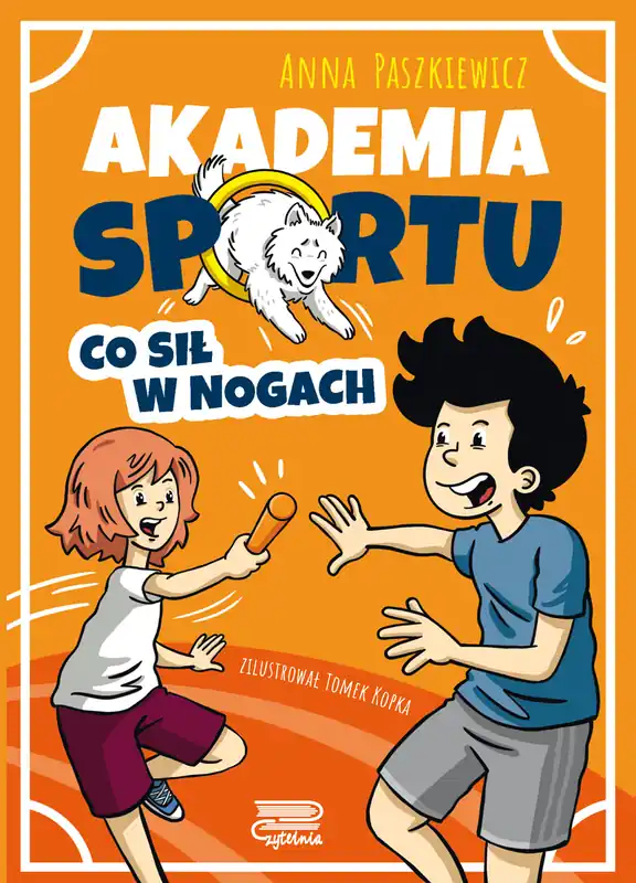 Co sił w nogach. Akademia sportu Ostatnie sztuki