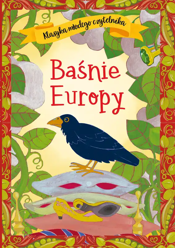 Klasyka młodego czytelnika. Baśnie Europy Szybka dostawa