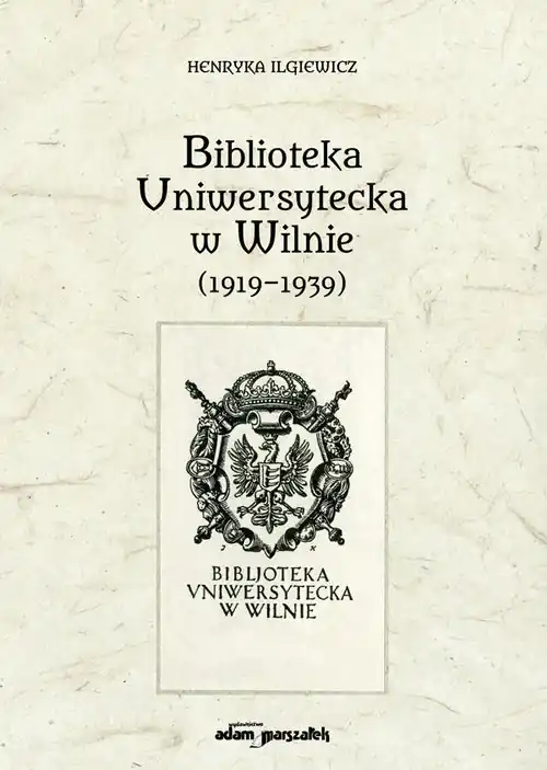 Taniej Biblioteka Uniwersytecka w Wilnie (1919-1939)