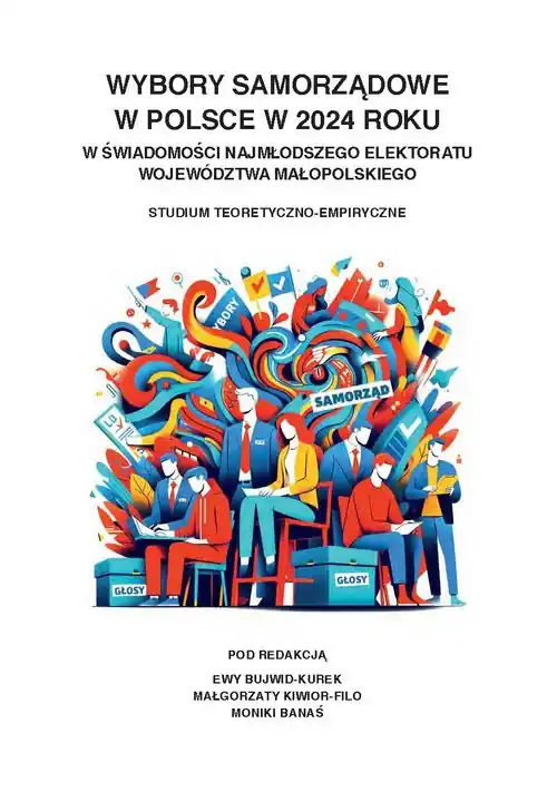 Oferta Wybory samorządowe w Polsce w 2024 roku w świadomości najmłodszego elektoratu województwa małopolskiego