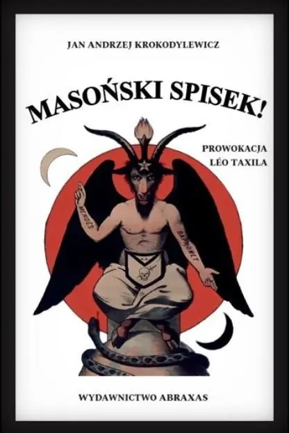 Cena promocyjna Masoński spisek! Prowokacja Leo Taxila