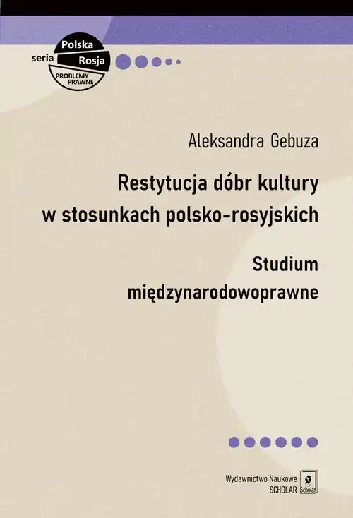Rabat Restytucja dóbr kultury w stosunkach polsko-rosyjskich