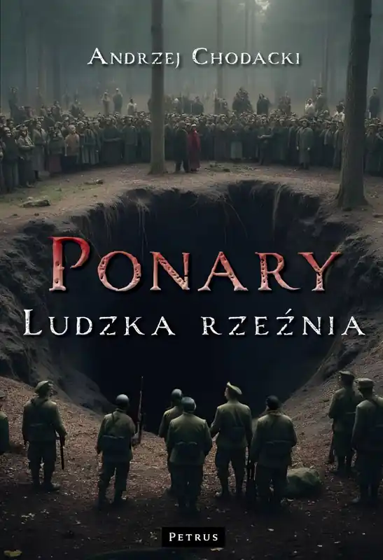 Niska cena Ponary - ludzka rzeźnia