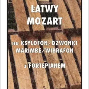 Łatwy Mozart na ksylofon / dzwonki / marimbę... Obniżka ceny