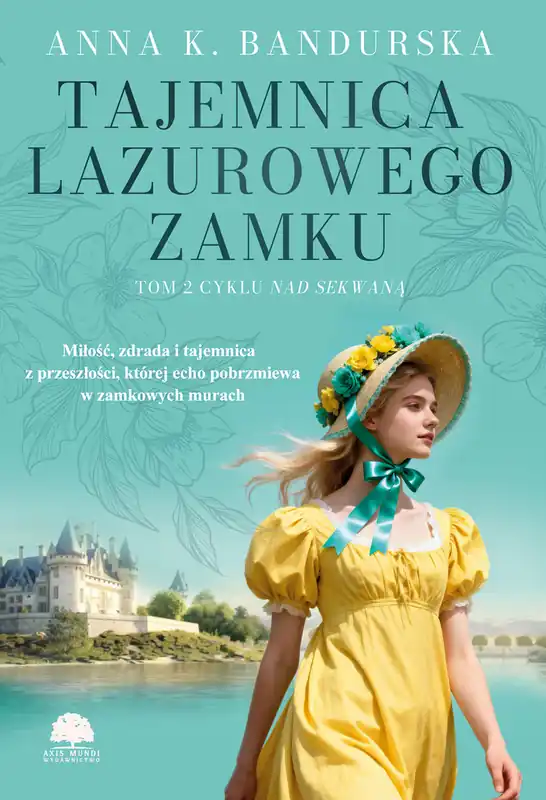 Tajemnica lazurowego zamku. Nad Sekwaną. Tom 2 Wyprzedaż