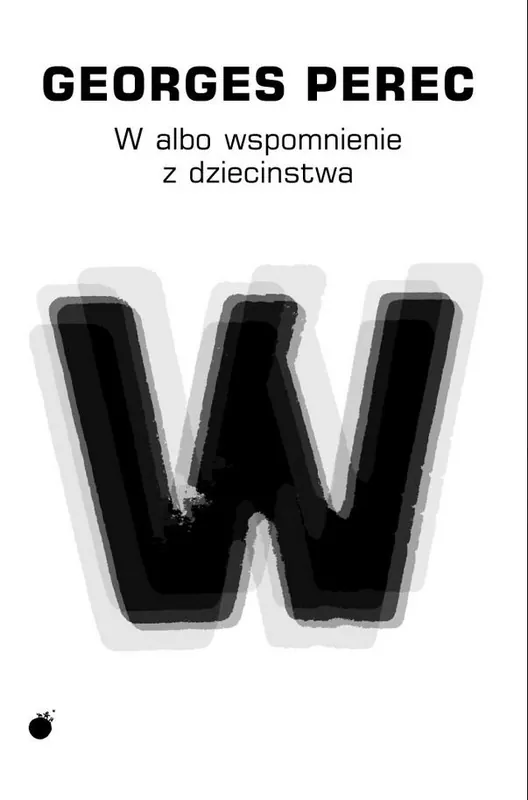 Oferta limitowana W albo wspomnienie z dzieciństwa w.2