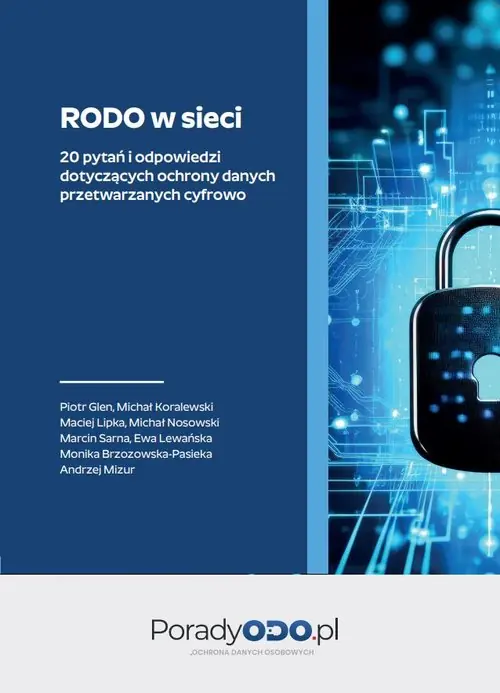 RODO w sieci 20 pytań i odpowiedzi dotyczących ochrony danych przetwarzanych cyfrowo Cena promocyjna
