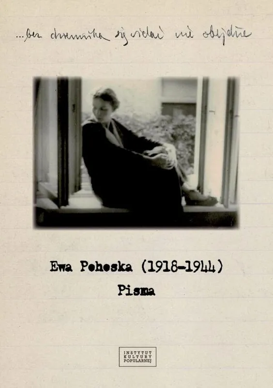 Ewa Pohoska (1918-1944). Pisma Nowość