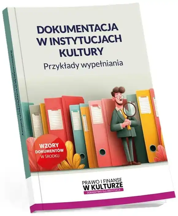 Bezpieczne zakupy Dokumentacja w instytucjach kultury. Przykłady...