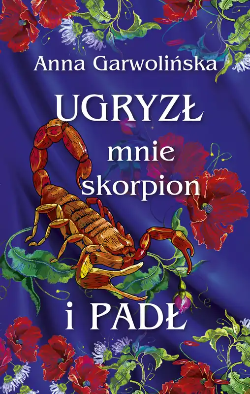 Ugryzł mnie skorpion i padł Bezpieczna płatność