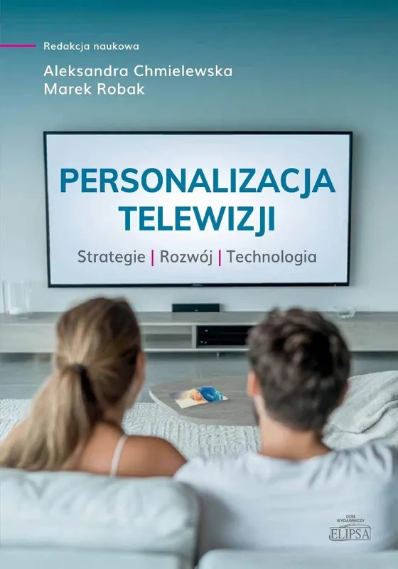 Personalizacja telewizji. Strategie - rozwój... Ekspresowa dostawa