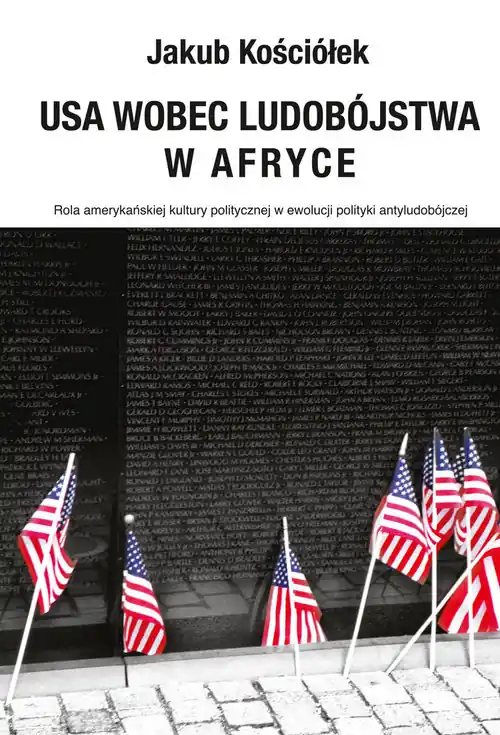 USA wobec ludobójstwa w Afryce Ostatnia szansa