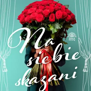 Bestseller Na siebie skazani. Amor fati. Tom 1