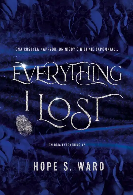 Wyprzedaż Everything i lost. Dylogia everything. Tom 2
