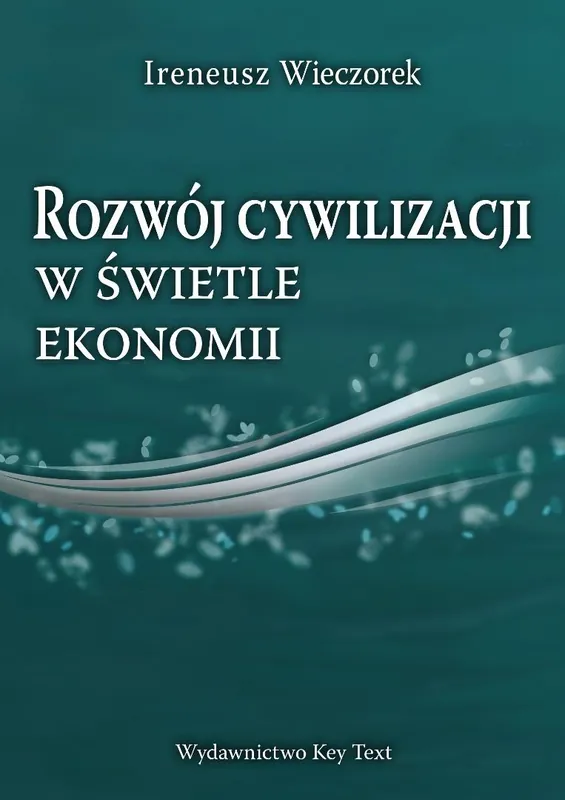 Bezpieczne zakupy Rozwój cywilizacji w świetle ekonomii