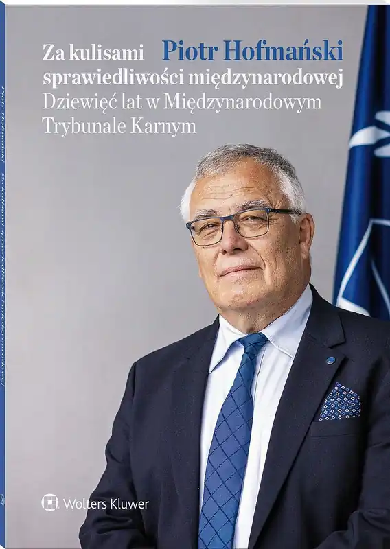 Darmowy zwrot Za kulisami sprawiedliwości międzynarodowej. Dziewięć lat w Międzynarodowym Trybunale Karnym