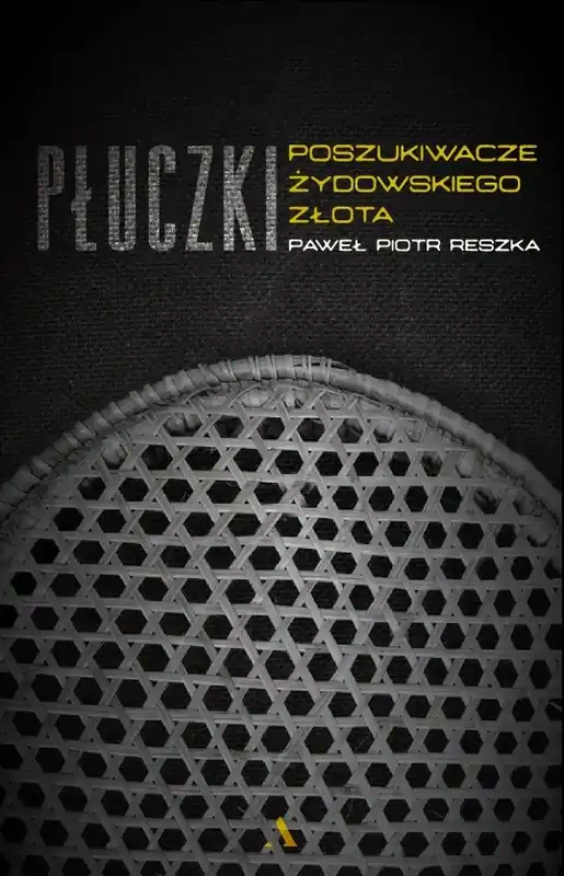Płuczki W poszukiwaniu żydowskiego złota Okazja