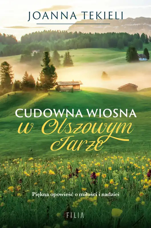 Cudowna wiosna w Olszowym Jarze Tylko do końca tygodnia